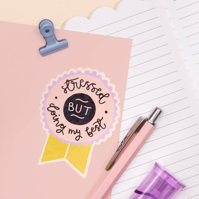 Vinyl sticker - stressed but doing my best