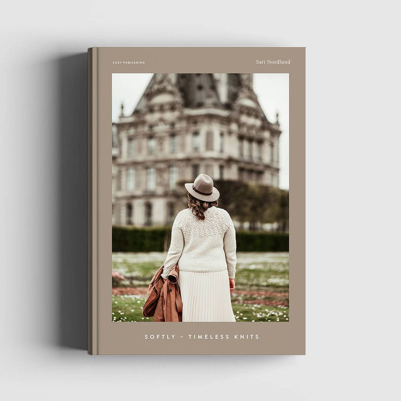 Softly - Timeless Knits by Sari Nordlund