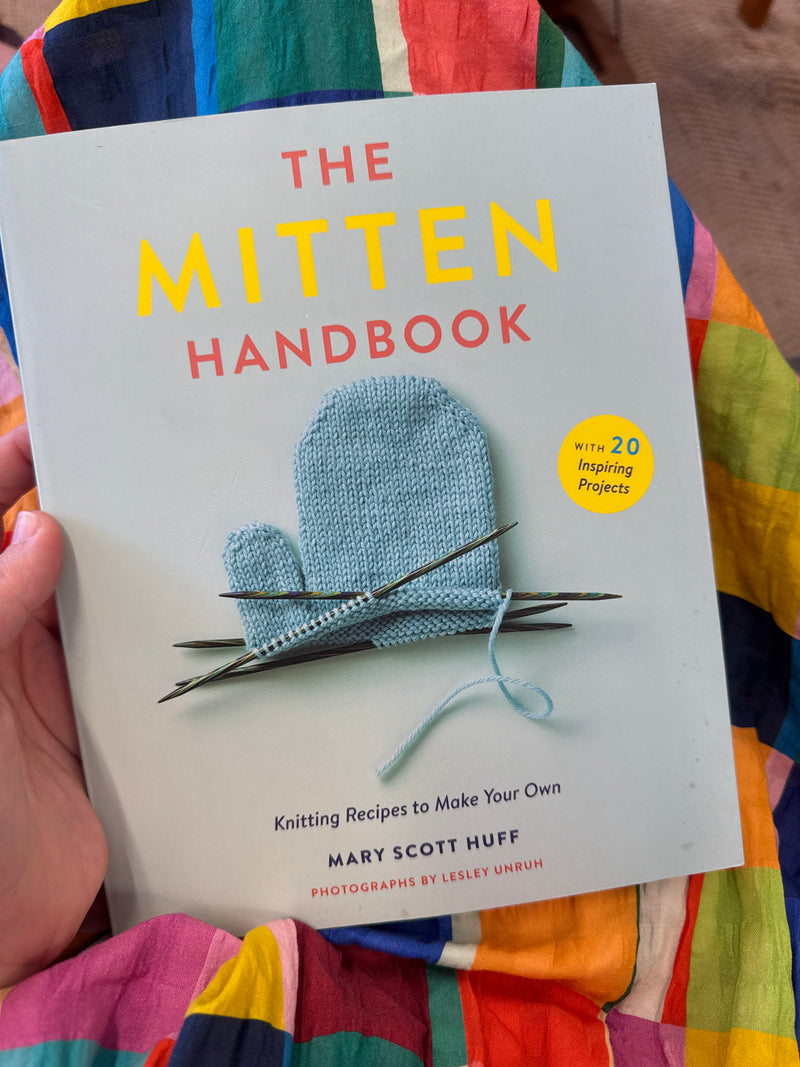 Reloved: The Mitten Handbook by Mary Scott Huff