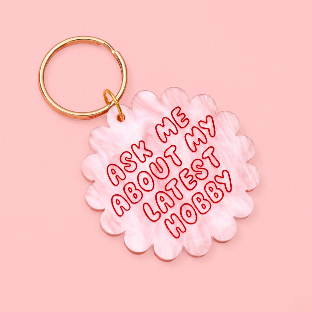 Oh, Laura Acrylic keyring - ask me about my latest hobby