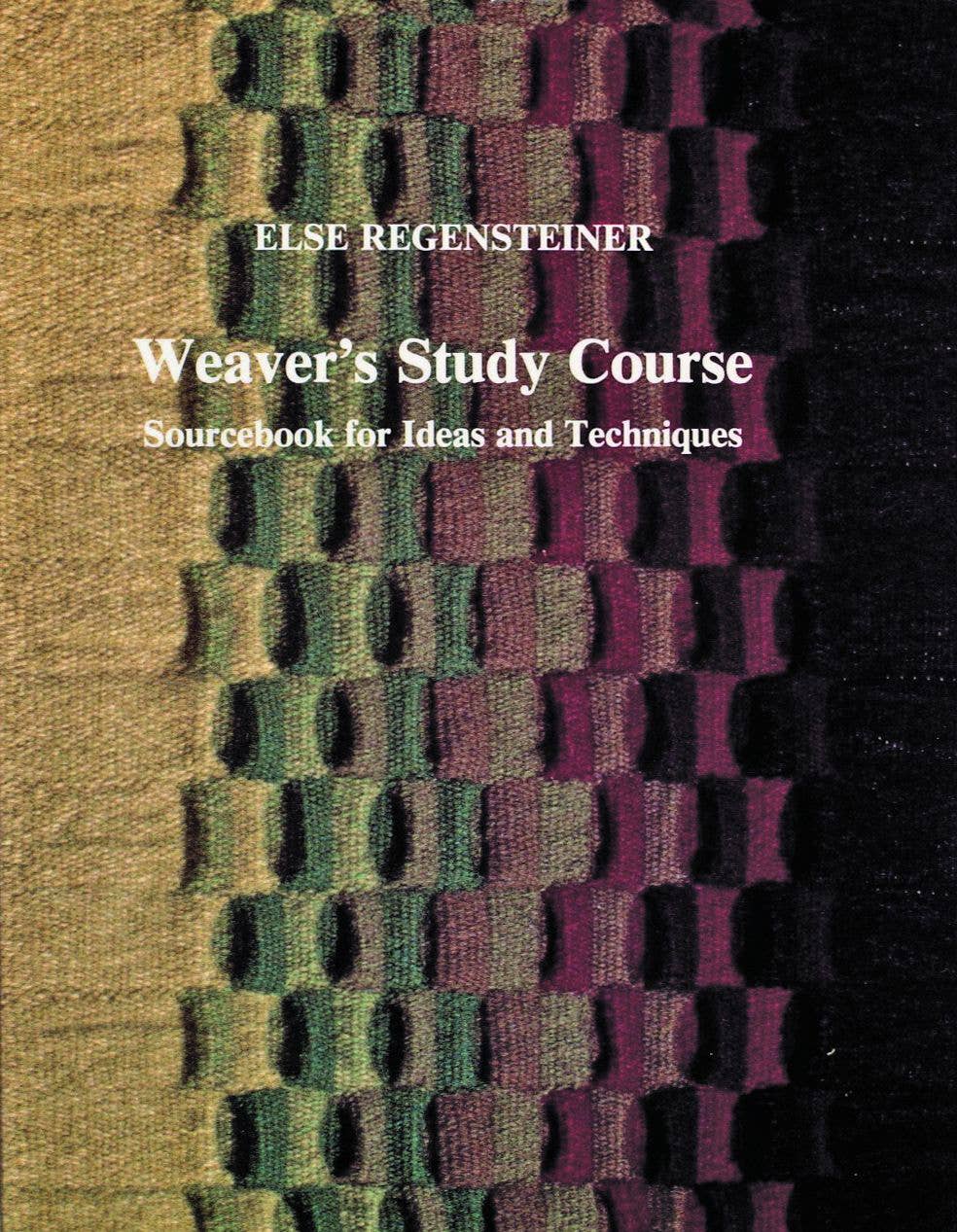 Book cover of 'Weaver's Study Course' by Else Regensteiner with woven pattern design.